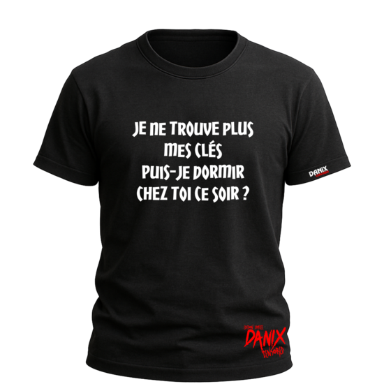 Tshirt Je ne trouve plus mes clés ... [DANIX CENSORED]